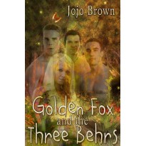 Golden Fox and the Three Behrs