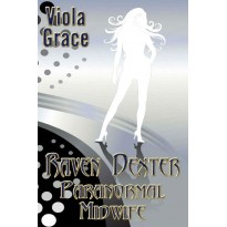 Raven Dexter Paranormal Midwife