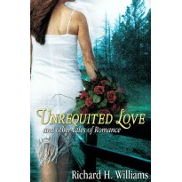 Unrequited Love and other Tales of Romance