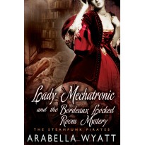 Lady Mechatronic and the Bordeaux