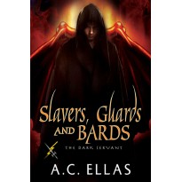 Slavers, Guards and Bards