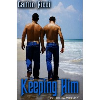 Keeping Him