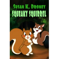 Squeaky Squirrel