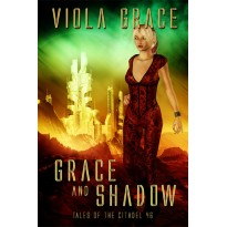 Grace and Shadow