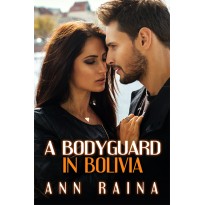 A Bodyguard in Bolivia