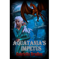 Aquatania's Impetus