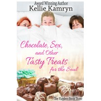 Chocolate, Sex, and Other Tasty Treats for the Soul