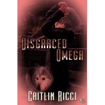 Disgraced Omega
