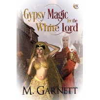 Gypsy Magic for the White Lord