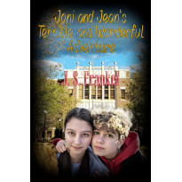 Joni and Jean's Terrible and Wonderful Adventure