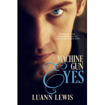 Machine Gun Eyes