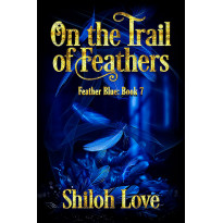 On the Trail of Feathers