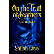 On the Trail of Feathers