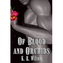 Of Blood and Orchids