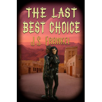 The Last Best Choice