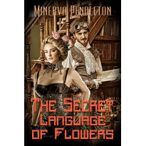 The Secret Language of Flowers