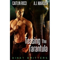 Teasing the Tarantula