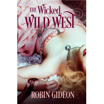 The Wicked Wild West