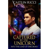 Captured by the Unicorn