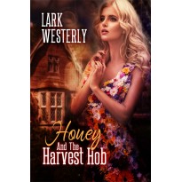 Honey and the Harvest Hob